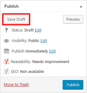 Publish - The Save Draft Button